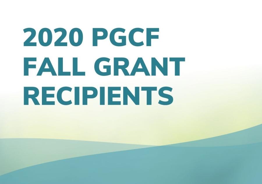 PGCF Awards $110,042 through Fall Grant Intake